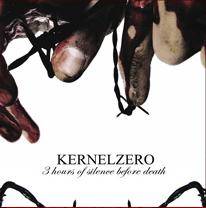 Kernel Zero : 3 Hours Of Silence Before Death